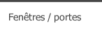 Fenêtres / portes